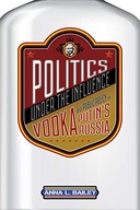 Politics under the Influence: Vodka and Public