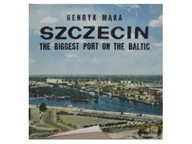 Szczecin The biggest port on the Baltic - Mąka
