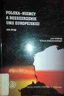 Polska- Niemcy a rozszerzenie Unii Europejskiej to