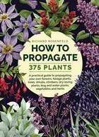 How to Propagate 375 Plants: A practical guide to