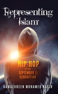 Representing Islam: Hip-Hop of the September 11