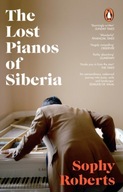 The Lost Pianos of Siberia: A Sunday Times