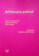 Karolina Zioło-Pużuk - Refleksyjny praktyk