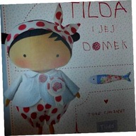 Tilda i jej domek - Tone Finnaganer