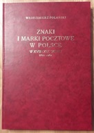 W. Polański, Znaki i marki pocztowe w Polsce - REPRINT
