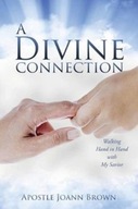 A Divine Connection: Walking Hand in Hand with My