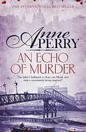 An Echo of Murder (William Monk Mystery, Book