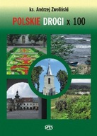 Polskie drogi x100 /SPES