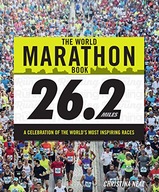 The World Marathon Book: A Celebration of the