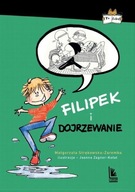 FILIPEK I DOJRZEWANIE