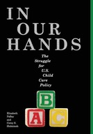 In Our Hands: The Struggle for U.S. Child Care