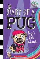 Pug s Got Talent: A Branches Book (Diary of a Pug