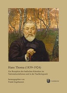 Hans Thoma (1839-1924): Zur Rezeption Des Badische