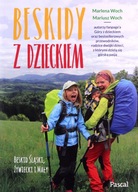 BESKIDY Z DZIECKIEM - Marlena Woch, Mariusz Woch [