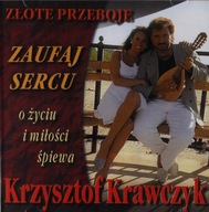 KRZYSZTOF KRAWCZYK: ZAUFAJ SERCU (CD)