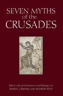 Seven Myths of the Crusades Praca zbiorowa