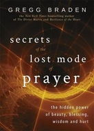 Secrets of the Lost Mode of Prayer: The Hidden