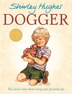 Dogger: the much-loved children s classic Hughes