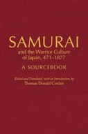 Samurai and the Warrior Culture of Japan,
