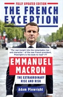The French Exception: Emmanuel Macron - The