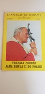 Trzecia podróż Jana Pawła II do Polski L'Osservato