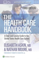 The Health Care Handbook: A Clear and Concise