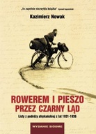 Rowerem i pieszo przez Czarny Ląd. Listy z podróży