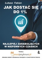 Jak dostać się do 1% najlepiej... - ebook