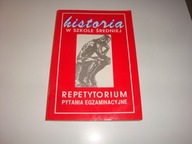 HISTORIA W SZKOLE ŚREDNIEJ REPETYTORIUM Szcześniak