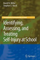 Identifying, Assessing, and Treating Self-Injury