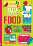 100 Things to Know About Food James Alice