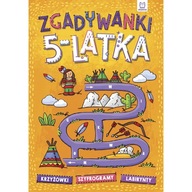 ZGADYWANKI 5-LATKA PIĘCIOLATKA KRZYŻÓWKI SZYFROGRAMY LABIRYNTY ZADANIA