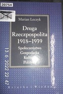 Druga Rzeczpospolita 1918-1939 - Marian. Leczyk