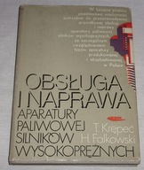 Obsługa i naprawa aparatury paliwowej silników wysokoprężnych Krępeć /1416