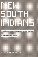 New South Indians: Tribal Economics and the