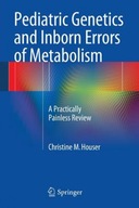 Pediatric Genetics and Inborn Errors of