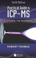 Practical Guide to ICP-MS: A Tutorial for