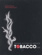 Taking Action to Reduce Tobacco Use Institute of