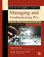 Mike Meyers CompTIA A+ Guide to Managing