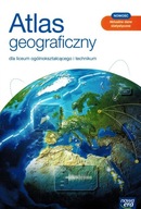 ATLAS GEOGRAFICZNY LICEUM I TECHNIKUM NOWA ERA