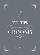 TOP TIPS FOR GROOMS: FROM INVITES AND SPEECHES TO
