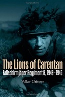 The Lions of Carentan: Fallschirmjager Regiment