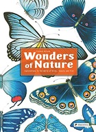 Wonders of Nature: Explorations in the World of
