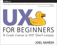 UX For Beginners: A Crash Course in 100 Short