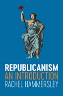 Republicanism: An Introduction Hammersley Rachel
