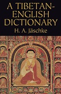 A Tibetan-English Dictionary Jaschke H.A.
