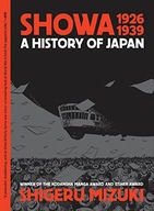 SHOWA 1926-1939: A HISTORY OF JAPAN - Shigeru Mizuki [KOMIKS]