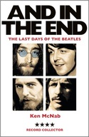And in the End: The Last Days of the Beatles