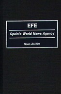 EFE: Spain s World News Agency Jin Kim Soon