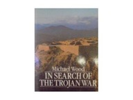 In Search of the trojan war - Wood